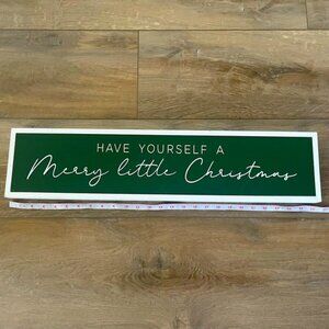 NWT Have yourself a merry little Christmas sign